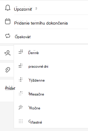 Vybratá položka Opakovať s možnosťou výberu z položiek Denne, Pracovné dni, Týždenne, Mesačne, Ročne alebo Vlastné