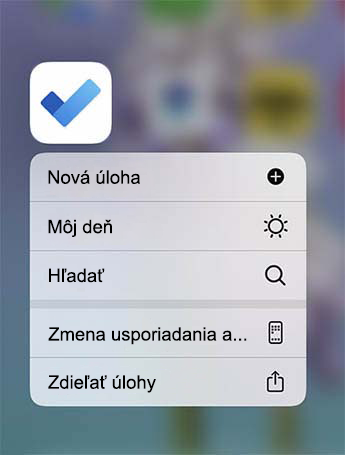 Otvorí sa ponuka Rýchla akcia To Do s možnosťou pridať Novú úlohu, Pridať do Môj deň alebo Nájsť úlohu