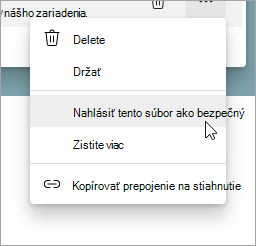 Ponuka s vybratou možnosťou Nahlásiť tento súbor ako bezpečný