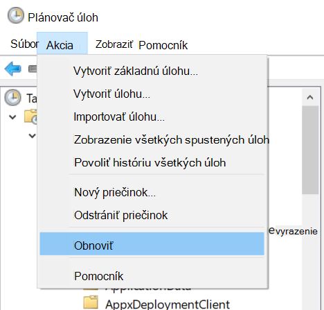 Výber možnosti obnovenia akcie > v Plánovači úloh.