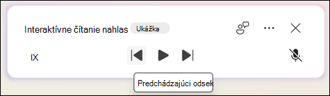 Vyberte položku Predchádzajúca alebo Ďalšia.