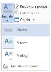 Ak chcete odstrániť iniciálu, vyberte položku Žiadna.