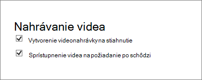 Snímka obrazovky so začiarkavacím políčkom Povoliť nahrávanie na schôdzi na stránke Podrobnosti o schôdzi. Toto políčko je predvolene začiarknuté.