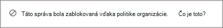 Systémová správa aplikácie Teams, ktorú príjemca dostane, keď mu niekto odošle správu blokovanú politikou ochrany pred únikom údajov organizácie