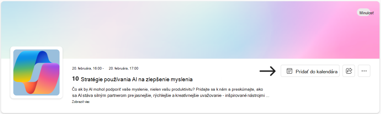 Pomocou prepojenia Pridať do kalendára pridajte udalosť do svojho plánu.