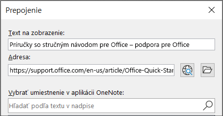 Snímka obrazovky dialógového okna prepojenia vo OneNote. Obsahuje dve polia na vyplnenie: Zobrazovaný text a Adresa.