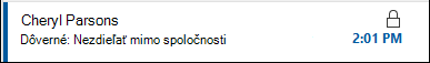 V prípade správy s obmedzenými povoleniami sa v zozname správ zobrazí ikona zámku.