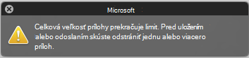 Chybové hlásenie, keď je príloha na odoslanie príliš veľká