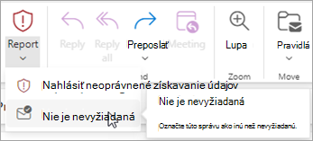 Na obnovenie správy z priečinka Nevyžiadaná pošta môžete použiť tlačidlo Nahlásiť > , že nie je nevyžiadaná pošta a potom nastaviť Outlook tak, aby neodosielal správy od daného odosielateľa do priečinka Nevyžiadaná pošta.