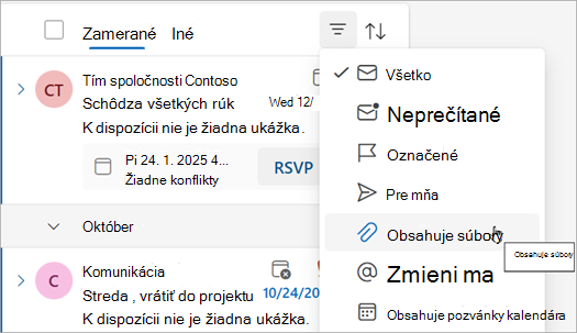 Ak chcete vyhľadať všetky správy s prílohami, vyberte položku Má súbory.