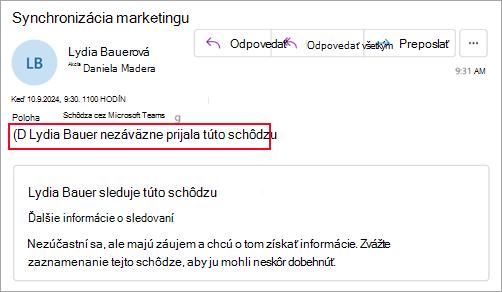 Snímka obrazovky pre organizátorov, ktorí nepoužívajú nový Outlook, ktorá zobrazuje, že účastník nezáväzne prijal schôdzu