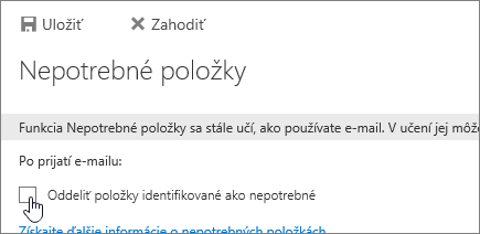 A chcete funkciu Nepotrebné položky vypnúť, zrušte výber položiek na tejto stránke a potom vyberte možnosť Uložiť.