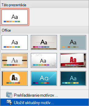 Zobrazuje možnosť Uložiť aktuálny motív v ponuke Ďalšie