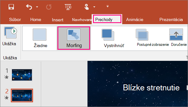Zobrazí prechod Morfing v ponuke Prechody v PowerPointe 2016