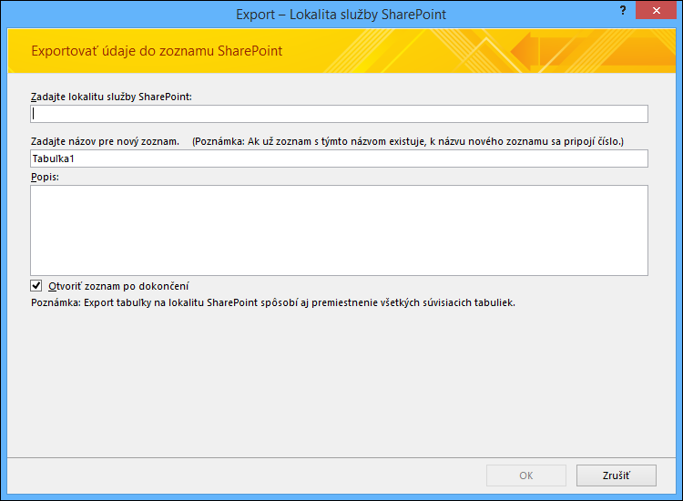 Zadajte lokalitu SharePoint, do ktorej chcete exportovať tabuľku alebo dotaz z Accessu.