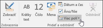 Prečiarknutie skupiny Pridať & Odstrániť na karte Polia ribbbon.
