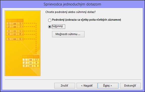 Výber podrobností alebo súhrnu v dialógovom okne Sprievodca jednoduchým dotazom