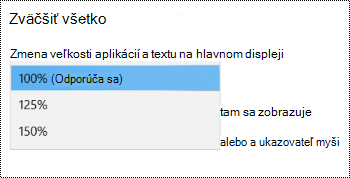 Stránka nastavení obrazovky systému Windows v časti Nastavenia zjednodušenia prístupu so zobrazenou možnosťou Zväčšiť všetko s rozbalenou rozbaľovacou ponukou.