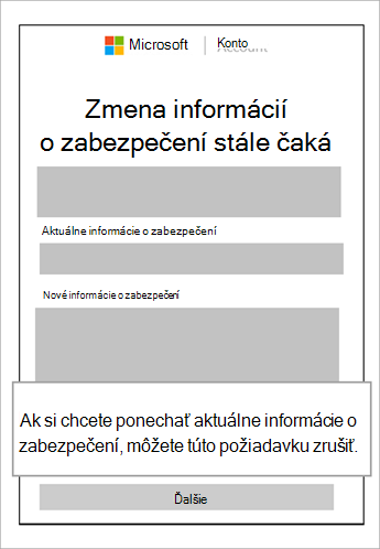 Snímka obrazovky so zmenou informácií o zabezpečení stále čaká na okno