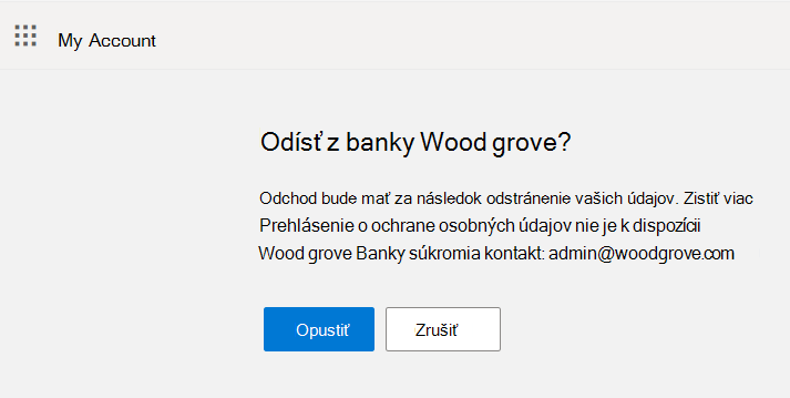 Snímka obrazovky znázorňuje tlačidlá Opustiť a Zrušiť v postupe opustenia.