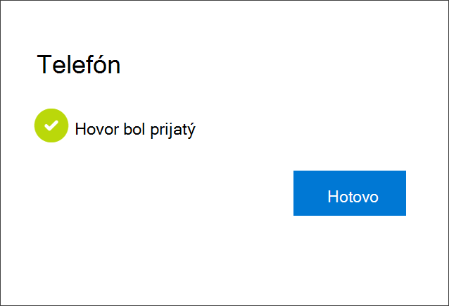 oznámenie o úspešnom výsledku, pripojenie telefónneho čísla, výber prijímania telefonických hovorov a vášho konta