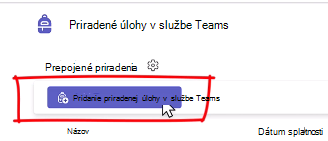 Pridanie priradenej úlohy aplikácie Teams