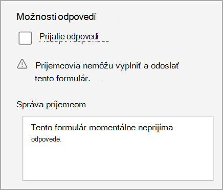 Snímka obrazovky s nastavením kvízu/formulára, ktorý kvíz neprijíma odpovede. Obsahuje správu pre príjemcov.