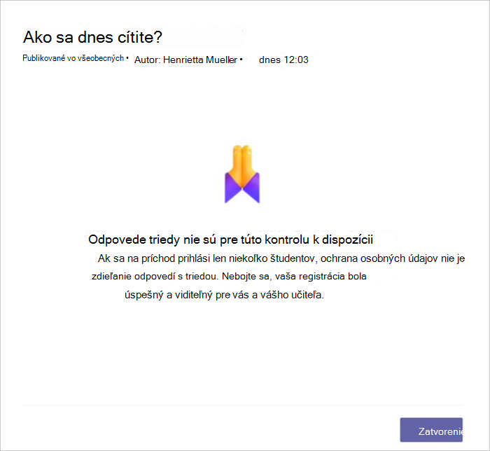 snímka obrazovky so zobrazením študentov, keď kontrola pocitov nie je k dispozícii na zdieľanie, pretože odpovedalo príliš málo študentov. Vysvetľuje, že nezdieľame z dôvodu ochrany osobných údajov.
