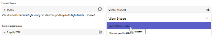 Snímka obrazovky vytvorenia priradenej úlohy a výberu položky Priradiť komu: jednotlivým študentom