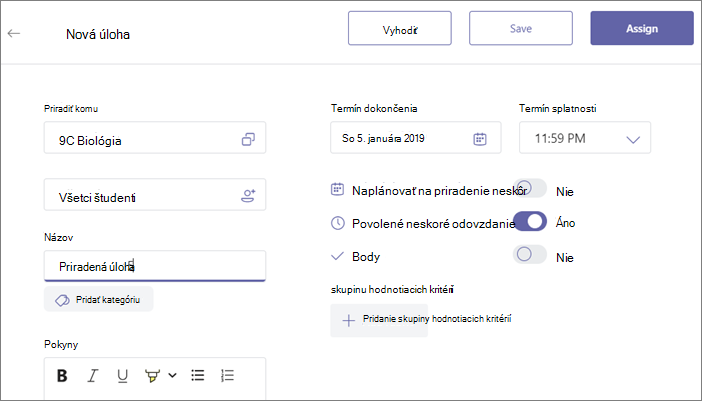 Vyplňte všetky informácie o úlohe a potom kliknite na tlačidlo Priradiť.