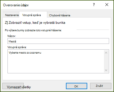Možnosť Správa pri zadávaní v okne Overenie údajov