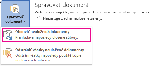 Položka Obnoviť neuložené dokumenty v Office 2016