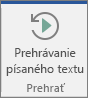 Výberom tlačidla Prehrávanie písaného textu môžete svoje ťahy perom posunúť dozadu a prehrať ich.