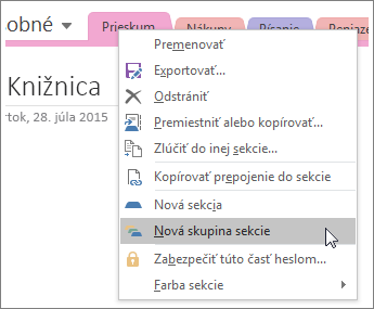Snímka obrazovky s postupom vytvorenia novej skupiny sekcií vo OneNote 2016.