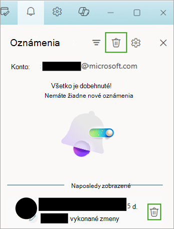 Použiť ikonu oznámení a potom presunúť oznámenia výberom položky Odstrániť