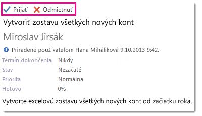 Príkazy Prijať a Zamietnuť v zadaní úlohy zobrazenom na table na čítanie