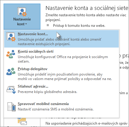 Kliknite na položku Súbor > Nastavenie > kont Nastavenie kont