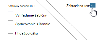 Kliknutím na položku Zobraziť na karte zobrazte kontrolný zoznam