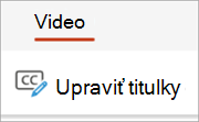 Tlačidlo Upraviť titulky na karte Video.