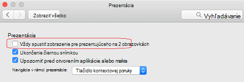 V dialógovom okne Prezentácia zrušte začiarknutie políčka Vždy spustiť zobrazenie pre prezentujúceho s 2 obrazovkami.