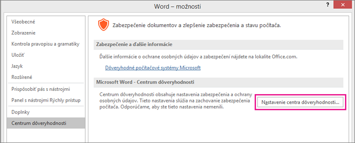 Možnosť Nastavenie centra dôveryhodnosti je zvýraznená.