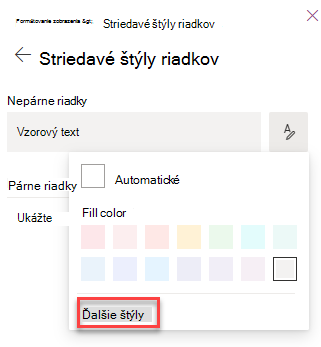 snímka obrazovky s výberom ďalších štýlov na formátovanie zobrazenia zoznamu