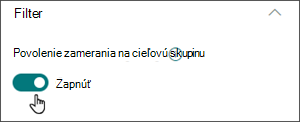 Obrázok tably úprav s prepínačom na povolenie zamerania na cieľovú skupinu v zapnutej polohe