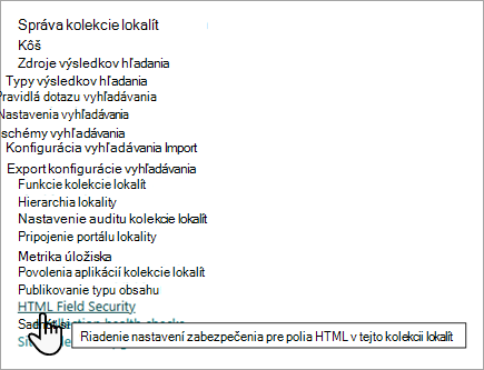 Snímka obrazovky s možnosťami správy kolekcie lokalít s nastavením zabezpečenia poľa HTML.