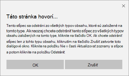 Výzva na potvrdenie SharePointu pri odstraňovaní stĺpca z typu obsahu lokality pre všetky typy obsahu založené na tomto type