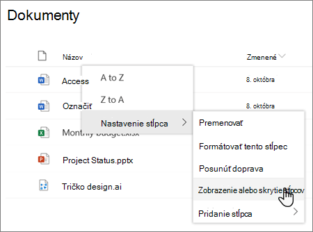 Nastavenie > stĺpca Možnosť Zobraziť alebo skryť stĺpce pri výbere záhlavia stĺpca v modernom zozname alebo knižnici SharePointu