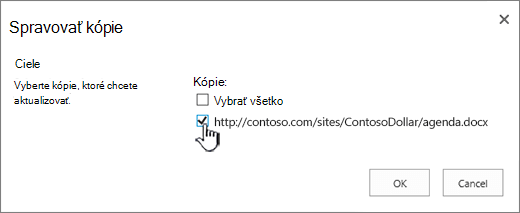 Výber cieľových kópií, ktoré sa majú aktualizovať