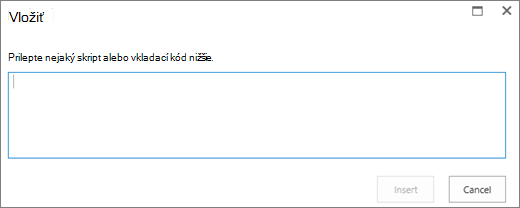 Snímka dialógového okna Vložiť v SharePointe Online na prilepenie skriptu alebo vkladacieho kódu videosúborov alebo zvukových súborov a následné vloženie kódu.