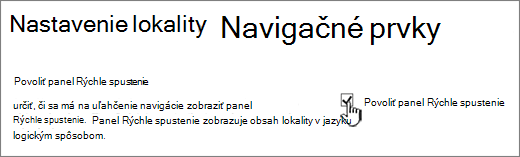 Zrušenie začiarknutia položky Povoliť panel rýchleho spustenia