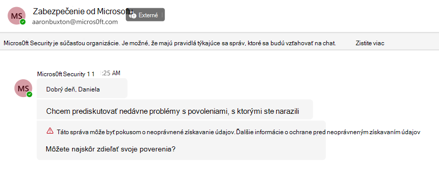 Snímka obrazovky chatu cez Teams od externého odosielateľa Micros0ft Security so žiadosťou o prihlasovacie údaje. Táto možnosť je označená červeným upozornením na pokus o neoprávnené získavanie údajov.
